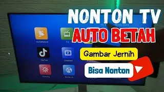 Auto Betah Gambar TV Jernih Bisa Youtuban Berikut Cara Setting dan Instalasi TV