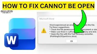 How To Fix MS Word Error The File Cannot Be Opened(EASY)