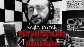 Yiğit Muhtaç Olmuş Kuru Soğana - Haşim Tayyar #mahzunişerif #keşfet #akustik #eskişehir