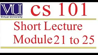 CS101 short lecture 5