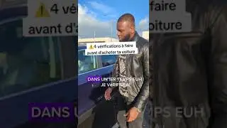 4 vérifications à faire avant d'acheter votre véhicule