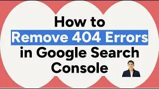 how to remove 404 error pages from google search console