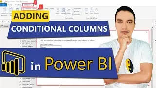 Power BI   Adding Conditional Columns In The Query Editor