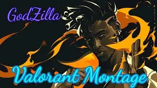 "GodZilla" | The Valorant Montage ❤ *highlights*