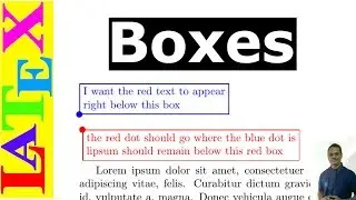 How to use Boxes in LaTeX (Latex Advanced Tutorial-07)