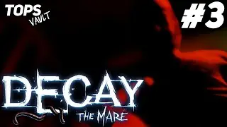 Decay: The Mare #3 [PC] [Tops Vault]