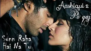 Sunn Raha Hai Na Tu Albanian Lyrical | Aashiqui 2 | Aditya Roy Kapur, Shraddha Kapoor