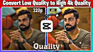 How to Convert Normal video to 4k Ultra HD in Capcut | 4k Capcut Editing | Baloch Editz