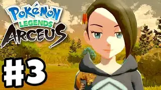 Mai! Alpha Pokemon! - Pokemon Legends: Arceus - Gameplay Walkthrough Part 3 (Nintendo Switch)