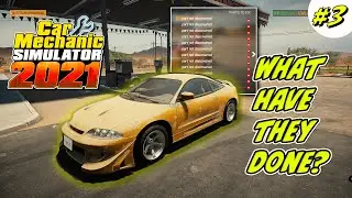 What Have They Done? | Engine rebuild? | Car Mechanic Simulator 2021 EP3 | cms 2021
