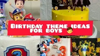 birthday theme ideas for boys