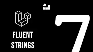 Laravel 7 - Fluent Strings 