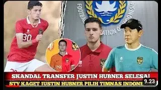 BIKIN STY KAGET ‼️JUSTIN HUBNER PILIH INDONESIA KETIMBANG BELANDA- PSSI TUNTASKAN BERKAS JUSTIN