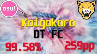 Koigokoro DT FC 99.58% [259pp] - Osu!