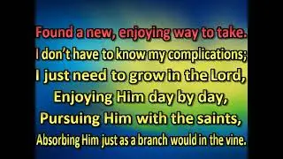 Just to Grow in Life