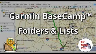 Garmin BaseCamp™ Using Folders to Organize Routes