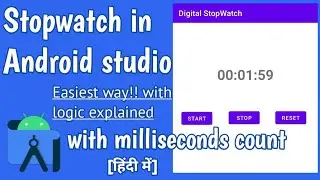 Create a Stopwatch in Android Studio || Easiest way in Internet || Mayank Codes