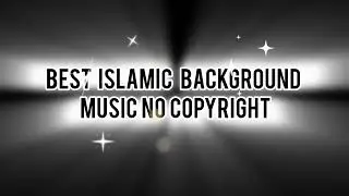 Best Islamic Background Music No Copyright