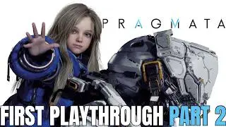 PRAGMATA Live First Playthrough - Part 2