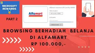 part 2/2 browsing gratis belanja 100k di alfamart.