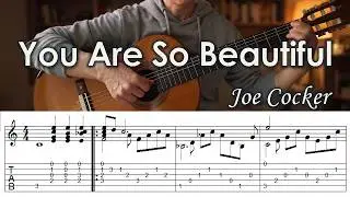 You Are So Beautiful - Fingerstyle Guitar | TAB, Lyrics