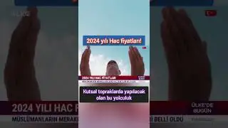 2024 yılı Hac fiyatları!#shots #news #haber