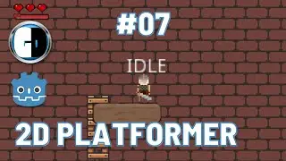 GODOT Engine TUTORIAL #7:  Make Your First 2D PLATFORMER GAME with GODOT: PLATFORMS and LADDERS