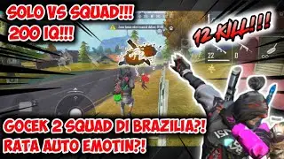 SOLO VS SQUAD!!! 200 IQ GOCEKAN MAUT ALA LEMUD! RATAKAN BRAZILIA DENGAN BERSIH! | GARENA FREE FIRE