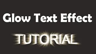 How to Create Glow Text Effect | Adobe Photoshop tutorial