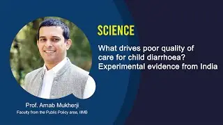 What drives poor quality of care for child diarrhea? Experimental evidence from India