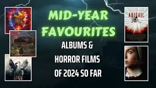 Mid-Year Recap: My Favourite Albums & Horror Films of 2024 so far
