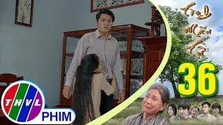 THVL | Tình mẫu tử - Tập 36[5]: Lộc đau đớn khi chứng kiến Phương phản bội mình
