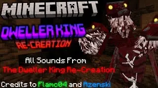 Minecraft: The Dweller King Re-Creation - Sound effects (REUPLOADED)