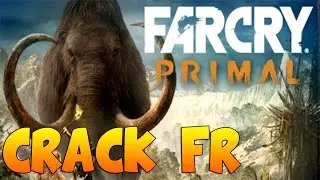 CRACK FAR CRY PRIMAL (All DLC + Texture HD) PC - FR