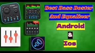 Best Bass Booster and Equalizer Apps for Android & iOS (2025)