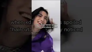 when xdinary heroes SPOILED HAIRCUT and nobody noticed