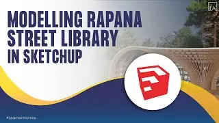Model Rapana Street library in Sketchup without Plugins !!