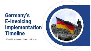 Germany's e-invoicing implementation timeline! #einvoicing #B2B #B2G #deutchland #shorts #erechnung