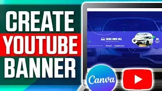 How to Create YouTube Banner in Canva (2024) | Easy Guide!