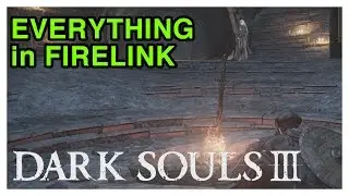 All of Firelink Shrine's Secrets - Dark Souls 3 Tips & Tricks