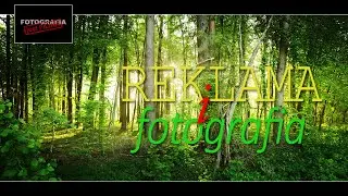 🚩 Reklama i fotografia - Fotografia jest Fajna