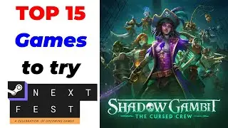 Steam Next Fest - Top 15 Games to try (Free to play)