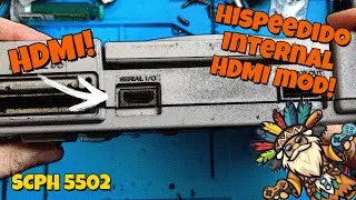 Playstation 1 Internal HDMI mod - Hispeedido - SCPH 5502 PU 18