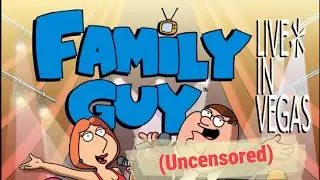 Family Guy Live in Vegas entire album (uncensored)