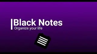 Black Notes: Your Companion for Creating Lists and Personal Notes
