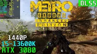 Metro Exodus Enhanced Edition (Taiga) [DLSS] RTX 3080 & i5-13600K - High 1440P