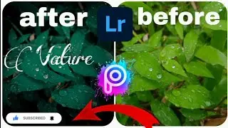 3D Editing using Picsart and lightroom