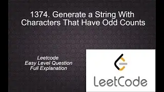 1374 Generate a String With Characters That Have Odd Counts | Complete Playlist of Easy Level Ques.