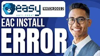 Easy Anti Cheat Is Not Installed Watch Dogs 2