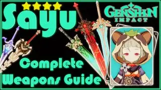 Complete Sayu Weapons Guide | Genshin Impact
